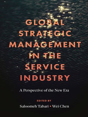 cover image of Global Strategic Management in the Service Industry